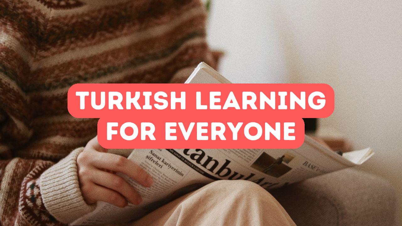 Turkish Language Learning for Everyone Online Turkish Course Education